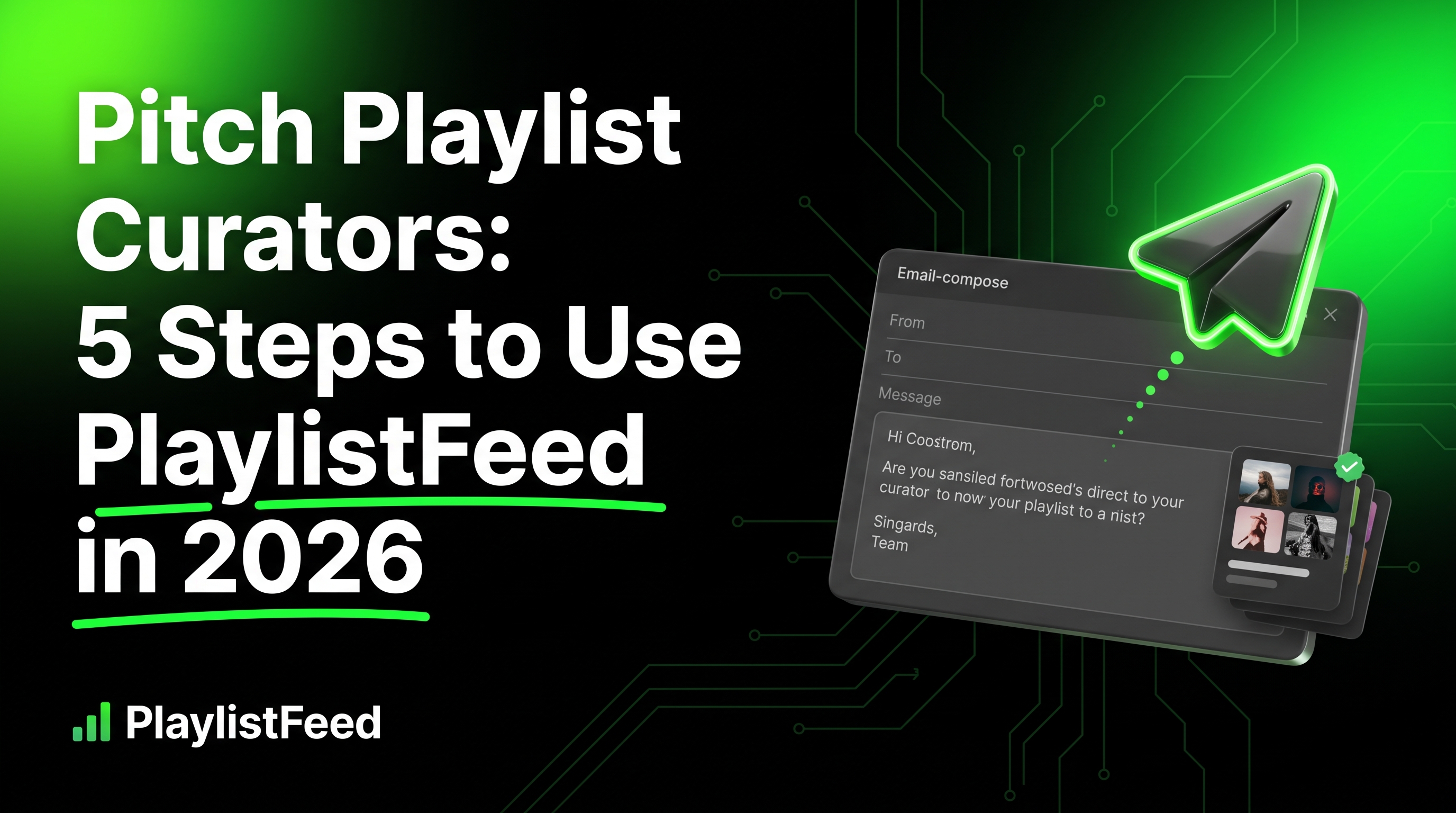 Playlist Pitching: 5 Steps to Pitch Verified Curators on PlaylistFeed